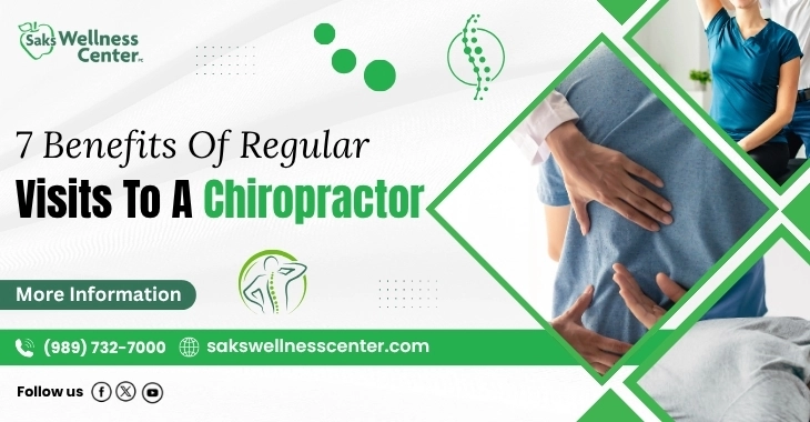 7 Benefits Of Regular Visits To A Chiropractor